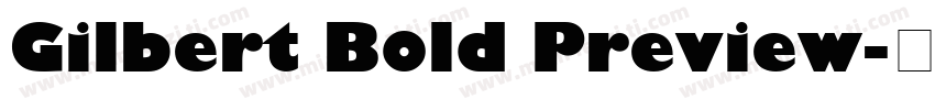 Gilbert Bold Preview字体转换